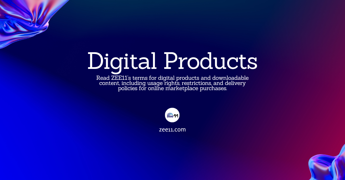Zee11 Digital Products Policy | UK Marketplace Guidelines